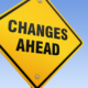 Potential Changes Ahead