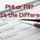 PHI or PII – What’s the Difference?