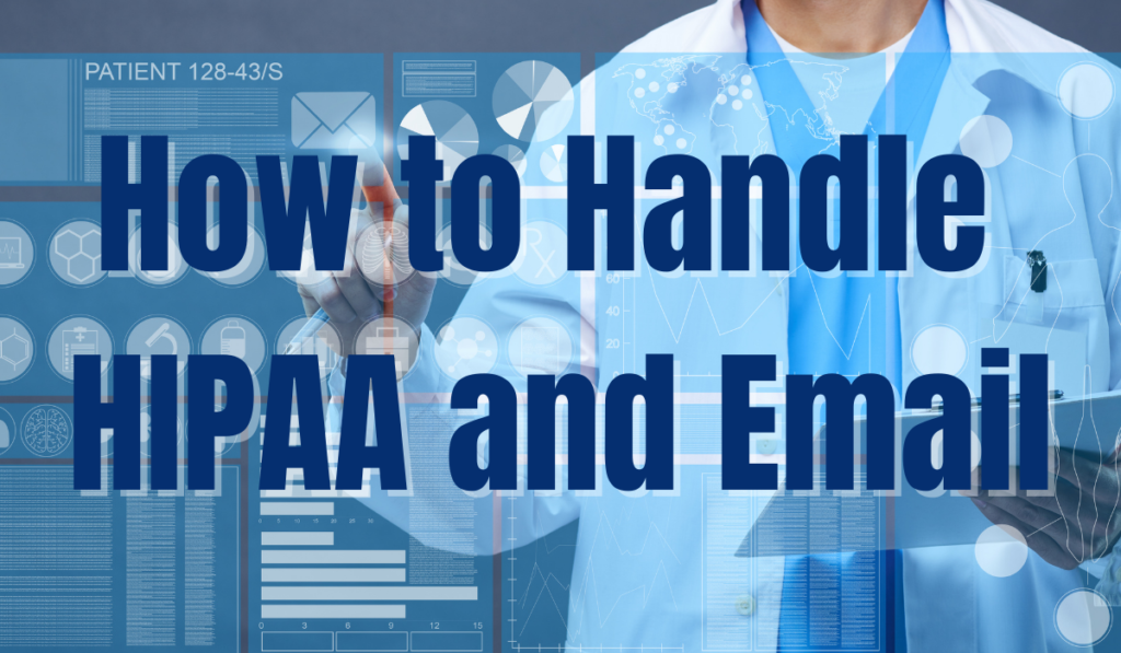 HIPAA & Email