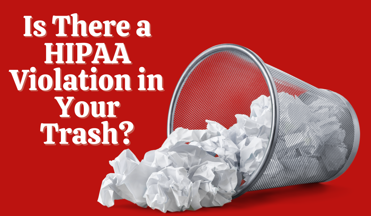 HIPAA Trash Violation