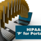 HIPAA: P for Portability